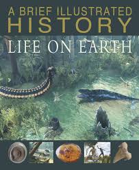 A brief illustrated history of life on earth