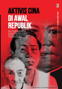 Image of Aktivis Cina di Awal Republik