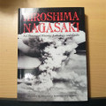 Hiroshima Nagasaki : An Illustrated History, Anthology, and Guide