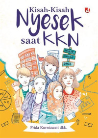 Image of Kisah Kisah Nyesek Saat KKN