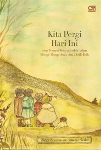 Image of Kita Pergi Hari Ini