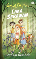 Lima Sekawan : Bereaksi Kembali