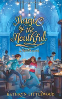 Image of magic by the mouthful
