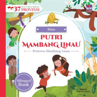 Image of Putri Membang Linau : Princess Membang Linau