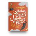 Sebelum Gerimis Jatuh di Kening