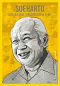 Soeharto Setelah Sang Jendral Besar Pergi