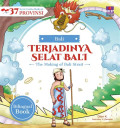 Terjadinya Selat Bali : The Making of Bali Strait